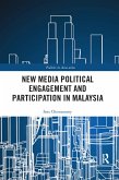 New Media Political Engagement And Participation in Malaysia