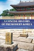 A Concise History of Premodern Korea