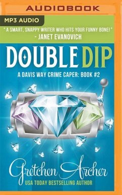 Double Dip: A Davis Way Crime Caper - Archer, Gretchen