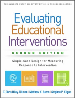 Evaluating Educational Interventions, Second Edition - Kilgus, Stephen P.; Riley-Tillman, T. Chris; Burns, Matthew K.