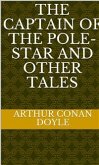 The Captain of the Pole-Star and Other Tales (eBook, ePUB)