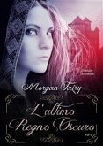 L'ultimo Regno Oscuro (eBook, ePUB)