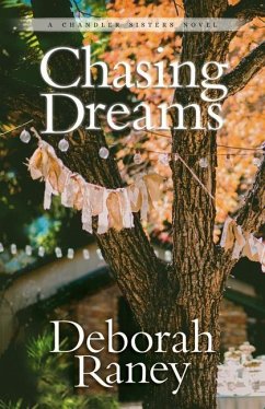 Chasing Dreams - Raney, Deborah