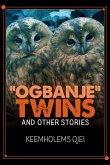 "Ogbanje" Twins and Other Stories