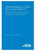 Gender Equality and Inclusive Growth: Economic Policies to Achieve Sustainable Development