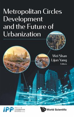 METROPOLITAN CIRCLES DEVELOPMENT & THE FUTURE OF URBAN - Wei Shan & Lijun Yang