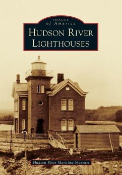 Hudson River Lighthouses - Hudson River Maritime Museum