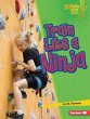 Train Like a Ninja - Bild 1
