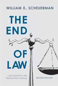 The End of Law - Scheuerman, William E.
