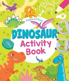 Pocket Fun: Dinosaur Activity Book - Moon, Jo; Tafuni, Gabriele; Stamper, Claire