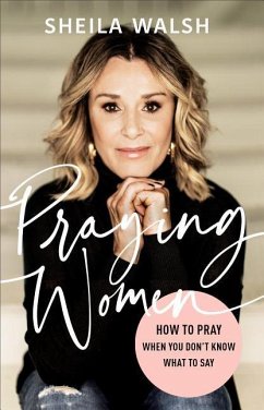 Cover Praying Women - How to Pray When You Don`t Know What to Say