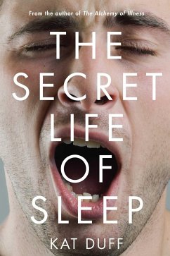 Secret Life of Sleep - Duff, Kat