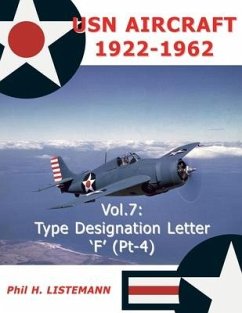 USN Aircraft 1922-1962: Type designation letters 'F' (Part Four) - Listemann, H.