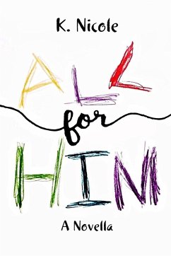 All For Him - Nicole, K.