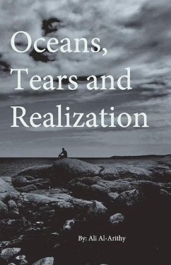 Oceans, Tears and Realization: Volume 1 - Al-Arithy, Ali