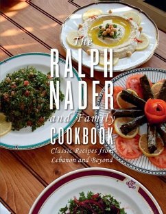 The Ralph Nader and Family Cookbook - Nader, Ralph