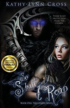 So Shall I Reap: Book One The Unseen Series - Cross, Kathy-Lynn