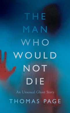 The Man Who Would Not Die - Page, Thomas