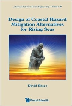 Design of Coastal Hazard Mitigation Alternatives for Rising Seas - Basco, David (Old Dominion Univ, Usa)