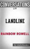 Landline: A Novel by Rainbow Rowell   Conversation Starters (eBook, ePUB)
