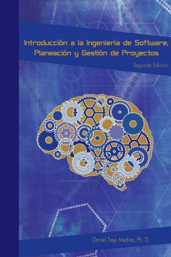 Introducción a la ingeniería de software, planeación y gestión de proyectos informáticos - Trejo Medina, Daniel