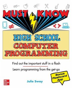 Must Know High School Computer Programming - Sway, Julie