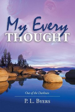 My Every Thought - Byers, P. L.