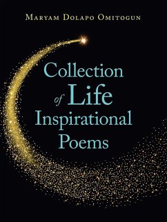 Collection of Life Inspirational Poems - Omitogun, Maryam Dolapo