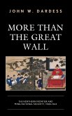 More Than the Great Wall