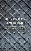 The Military as a Separate Society