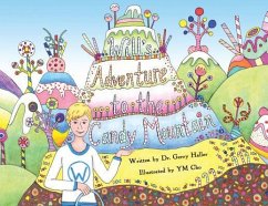 Will's Adventure to the Candy Mountain - Haller, Geraldine