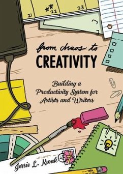 From Chaos To Creativity - Kwak, Jessie L.