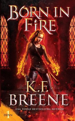 Born in Fire - Breene, K. F.