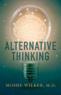 Alternative Thinking: Volume 1 - Wilker, Moshe