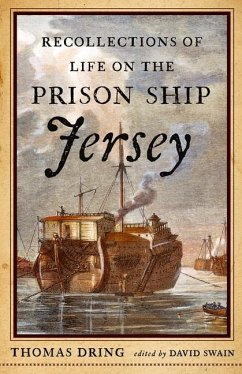Recollections of Life on the Prison Ship Jersey - Dring, Thomas