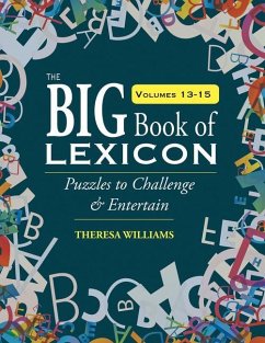 The Big Book of Lexicon: Volumes 13,14,15 - Williams, Theresa