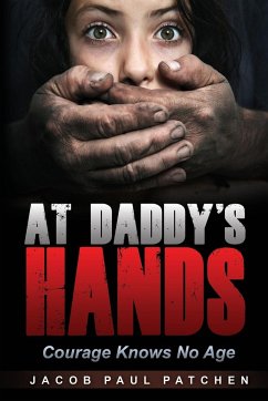 At Daddy's Hands - Patchen, Jacob Paul