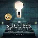 The Success Guide for Teens