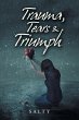 Trauma, Tears & Triumph - Bild 1