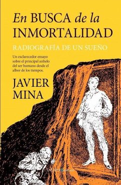 En Busca de la Inmortalidad - Mina, Javier