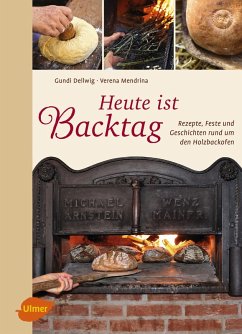 Heute ist Backtag (eBook, ePUB) - Dellwig, Hildegund; Mendrina, Verena