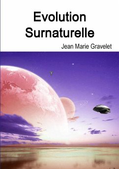 Evolution Surnaturelle - Gravelet, Jean Marie