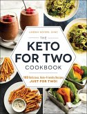 The Keto for Two Cookbook The Keto for Two Cookbook