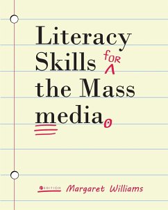 Literacy Skills for the Mass Media - Williams, Margaret