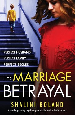 The Marriage Betrayal - Boland, Shalini