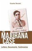 The Majorana Case