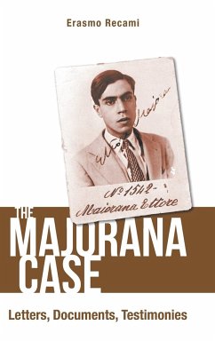 MAJORANA CASE, THE - Erasmo Recami