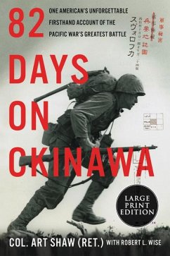 82 Days on Okinawa - Shaw, Art; Wise, Robert L