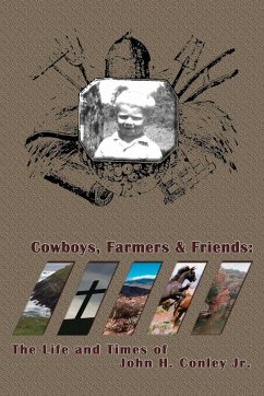 Cowboys Farmers & Friends - Conley, John