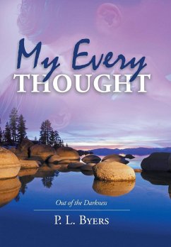 My Every Thought - Byers, P. L.